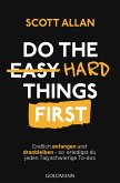 Do The Hard Things First (eBook, ePUB)