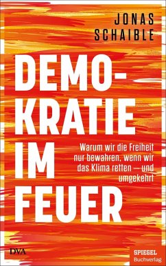 Demokratie im Feuer (eBook, ePUB) - Schaible, Jonas