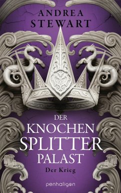 Der Krieg / Der Knochensplitterpalast Bd.3 (eBook, ePUB) - Stewart, Andrea