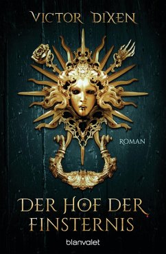 Der Hof der Finsternis / Vampyria Bd.1 (eBook, ePUB) - Dixen, Victor