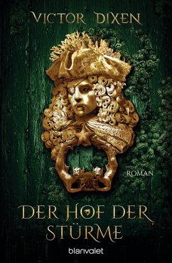 Der Hof der Stürme / Vampyria Bd.3 (eBook, ePUB) - Dixen, Victor