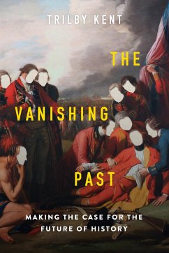 The Vanishing Past (eBook, ePUB) - Kent, Trilby