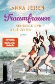 Minirock und neue Zeiten / Traumfrauen Bd.2 (eBook, ePUB)