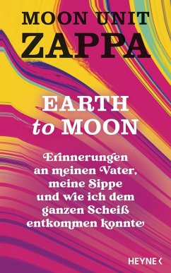 Earth to Moon (eBook, ePUB) - Zappa, Moon Unit