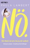 Nö! - Ein Nein ist ein Ja zu dir selbst (eBook, ePUB)