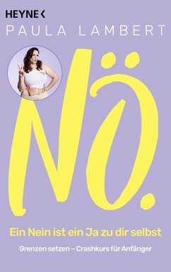 Nö! - Ein Nein ist ein Ja zu dir selbst (eBook, ePUB) - Lambert, Paula