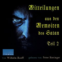 Mitteilungen aus den Memoiren des Satan (MP3-Download) - Hauff, Wilhelm