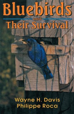 Bluebirds and Their Survival (eBook, ePUB) - Davis, Wayne H.; Roca, Philippe