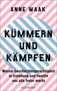 Kümmern und Kämpfen (eBook, ePUB) - Waak, Anne