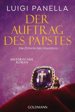 Der Auftrag des Papstes / Die Chronik des Inquisitors Bd.3 (eBook, ePUB) - Panella, Luigi