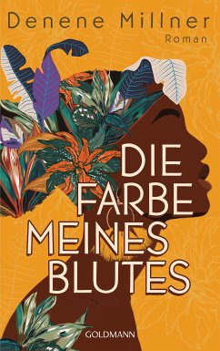 Die Farbe meines Blutes (eBook, ePUB) - Millner, Denene