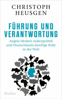 Führung und Verantwortung (eBook, ePUB) - Heusgen, Christoph