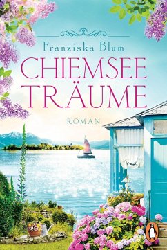 Chiemseeträume / Chiemsee Bd.2 (eBook, ePUB) - Blum, Franziska