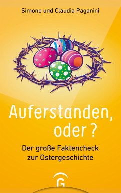 Auferstanden, oder? (eBook, ePUB) - Paganini, Simone; Paganini, Claudia