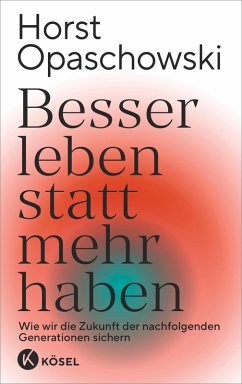 Besser leben statt mehr haben (eBook, ePUB) Cover Besser leben statt mehr haben (eBook, ePUB)