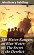 The Motor Rangers on Blue Water; or,... - Bild 1