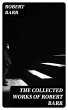 The Collected Works of Robert Barr... - Bild 1