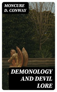 Demonology and Devil Lore (eBook, ePUB) - Conway, Moncure D.