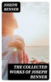 The Collected Works of Joseph Benner (eBook, ePUB)