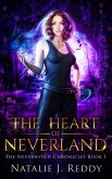 The Heart of Neverland (The Neverwitch Chronicles, #1) (eBook, ePUB)
