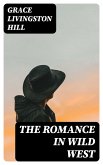 The Romance in Wild West (eBook, ePUB)
