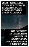 The Ultimate SF Collection: 140 Stories od Dystopias, Space Adventures & Lost Worlds (eBook, ePUB)