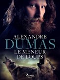 Le Meneur de loups (eBook, ePUB)