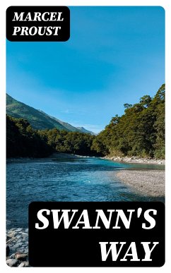 Swann's Way (eBook, ePUB) - Proust, Marcel