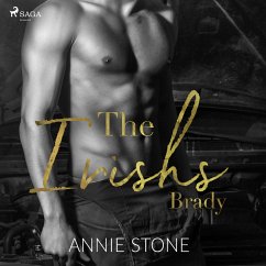 The Irishs: Brady (The Irishs, Band 2) (MP3-Download) - Stone, Annie