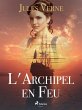 L'Archipel en Feu (eBook, ePUB) - Bild 1