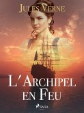 L'Archipel en Feu (eBook, ePUB)