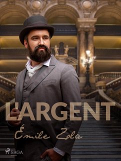 L'Argent (eBook, ePUB) - Zola, Émile