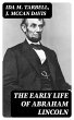 The Early Life of Abraham Lincoln... - Bild 1