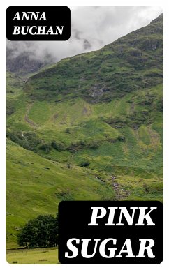 Pink Sugar (eBook, ePUB) - Buchan, Anna