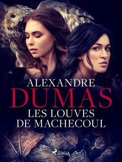 Les Louves de Machecoul (eBook, ePUB) - Dumas, Alexandre