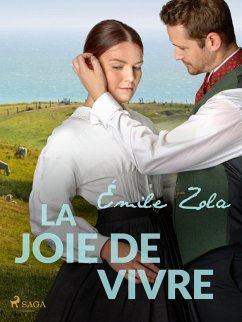 La Joie de Vivre (eBook, ePUB) - Zola, Émile
