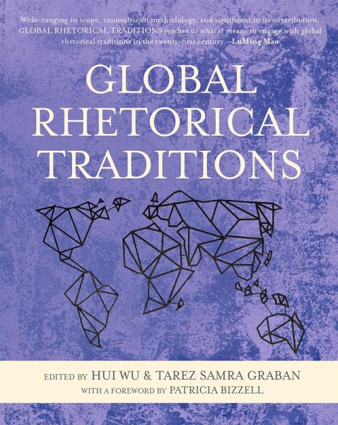 Global Rhetorical Traditions (eBook, ePUB) Global Rhetorical Traditions (eBook, ePUB)