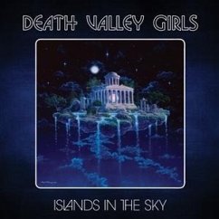 Islands In The Sky - Death Valley Girls