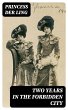 Two Years in the Forbidden City (eBook,... - Bild 1