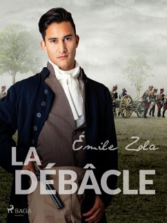 La Débâcle (eBook, ePUB) - Zola, Émile