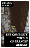 The Complete Novels of Frances Burney (eBook, ePUB)