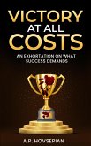 Victory At All Costs (eBook, ePUB)