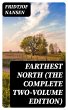 Farthest North (The Complete Two-Volume... - Bild 1