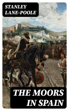 Cover The Moors in Spain (eBook, ePUB)