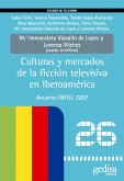 Culturas y mercados de la ficción televisiva en Iberoamérica (eBook, PDF)