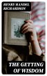 The Getting of Wisdom (eBook, ePUB) - Bild 1