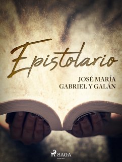 Epistolario (eBook, ePUB) - Gabriel y Galán, José María