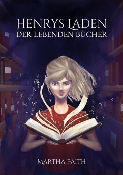 Henrys Laden der lebenden Bücher (eBook, ePUB)