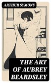 The Art of Aubrey Beardsley (eBook, ePUB)