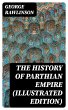 The History of Parthian Empire... - Bild 1